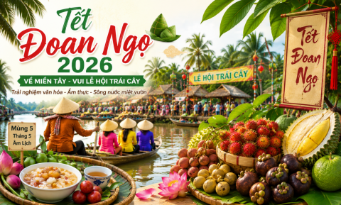 Tết Đoan Ngọ 2026 Đi Đâu Chơi? Khám Phá Lễ Hội Trái Cây Mỹ Tho Cực Hấp Dẫn