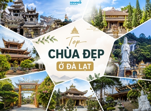 Top Những Ngôi Chùa Nổi Tiếng Ở Đà Lạt Nhất Định Phải Ghé