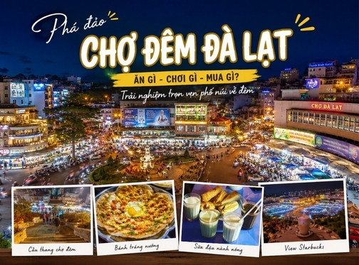 Phá Đảo Chợ Đêm Đà Lạt – Ăn Gì, Chơi Gì Và Mua Gì Về Làm Quà?