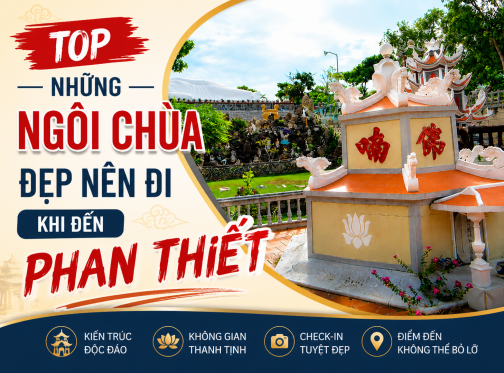 TOP NHỮNG NGÔI CHÙA ĐẸP NÊN ĐI KHI ĐẾN PHAN THIẾT