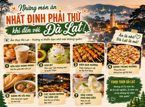 NHỮNG MÓN ĂN NHẤT ĐỊNH PHẢI THỬ KHI ĐẾN VỚI ĐÀ LẠT