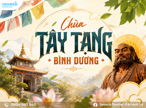 Kinh Nghiệm Đi Chùa Tây Tạng Bình Dương Tự Túc & Đi Tour