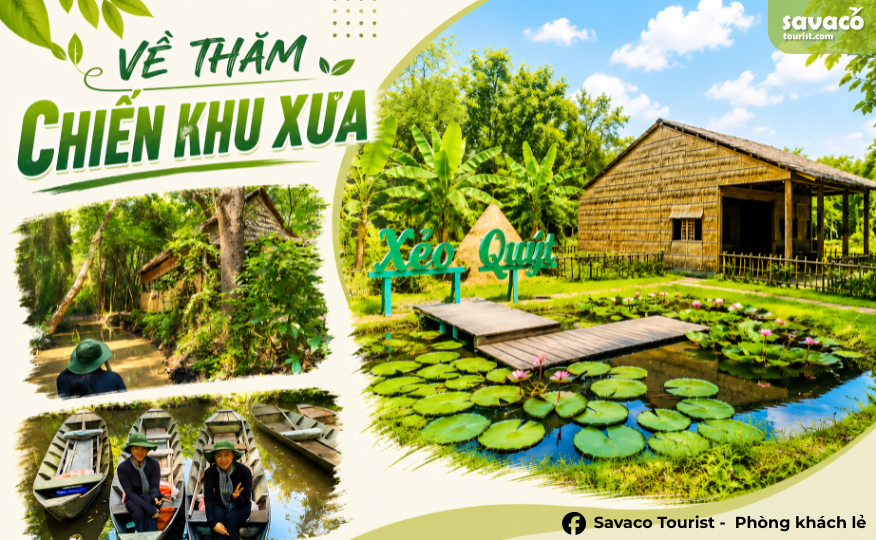 Tour Xẻo Quýt: CHƯƠNG TRÌNH THAM QUAN VỀ THĂM CHIẾN KHU XƯA