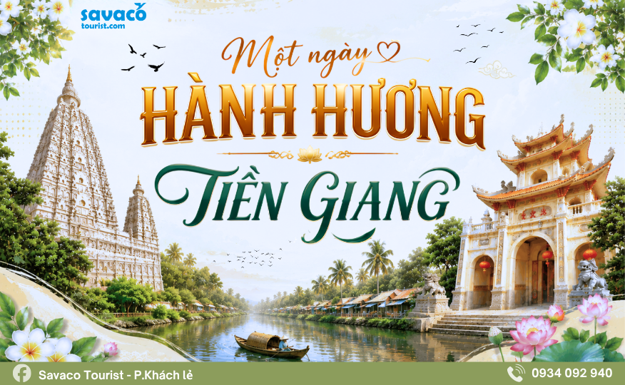 MỘT NGÀY HÀNH HƯƠNG TẠI TIỀN GIANG