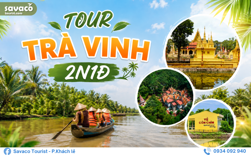 TOUR TRÀ VINH 2N1Đ: DU LỊCH CỘNG ĐỒNG CÒN CHIM VÀ AO BÀ OM – CHÙA ÂNG.