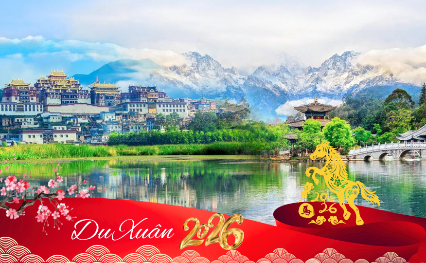 TOUR TẾT 2026 | LỆ GIANG - SHANGRILA 5N4D - NOSHOP
