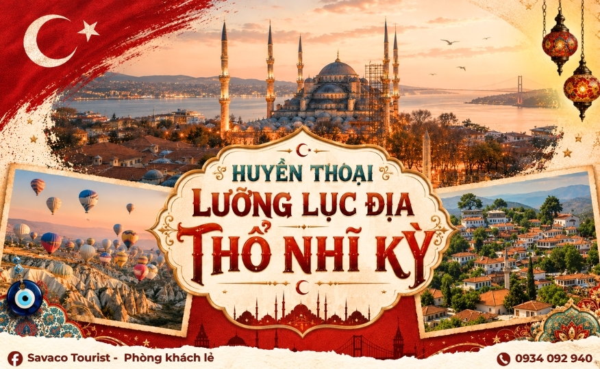 Huyền Thoại Lưỡng Lục Địa Thổ Nhĩ Kỳ