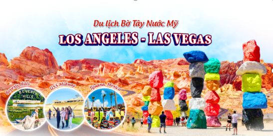 Tour Bờ Tây nước Mỹ Los Angeles - Las Vegas 7n6d