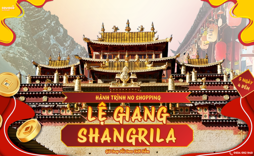 HÀNH TRÌNH DI SẢN VÂN NAM LỆ GIANG - SHANGRILA