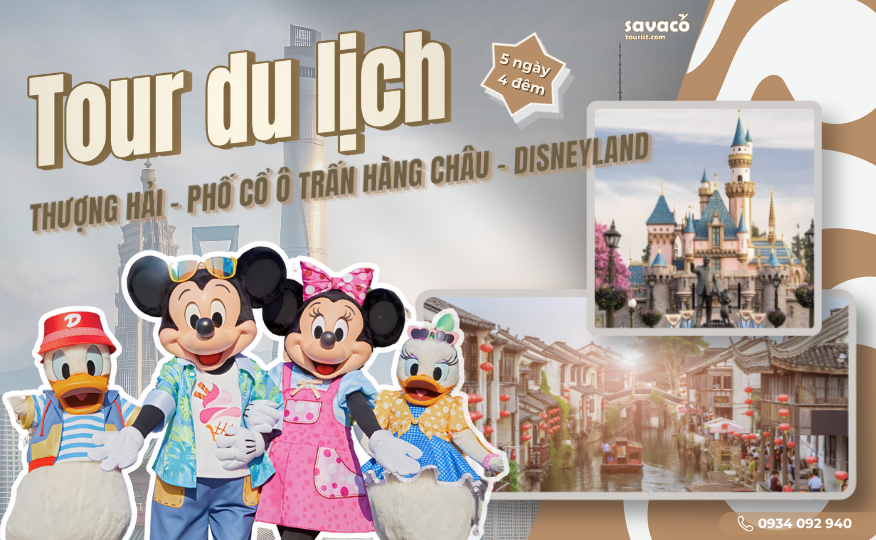 Khám phá Tour Thượng Hải - Hàng Châu - Ô Trấn 5N4D