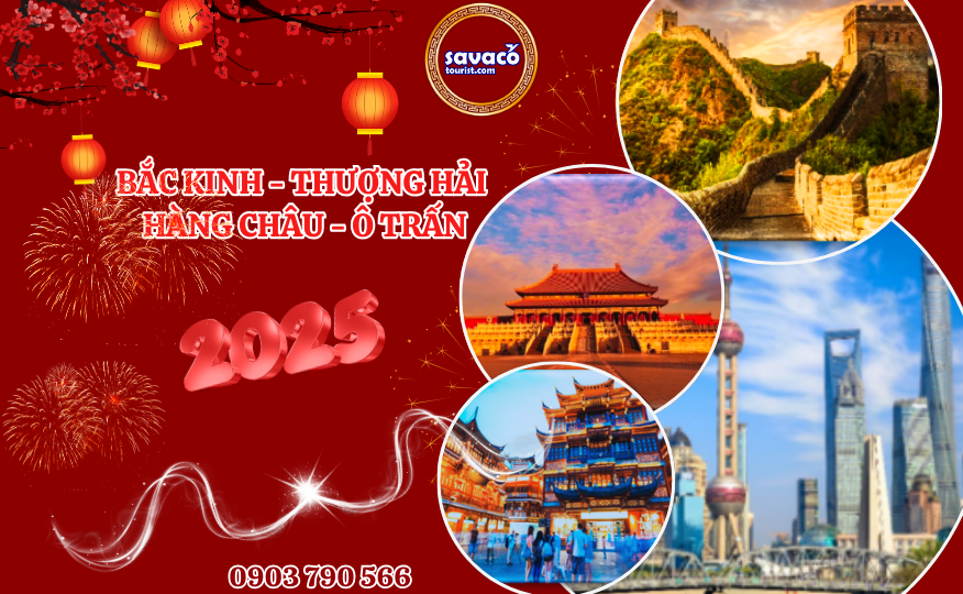 TRUNG HOA 7N6D: BẮC KINH – THƯỢNG HẢI   HÀNG CHÂU – Ô TRẤN