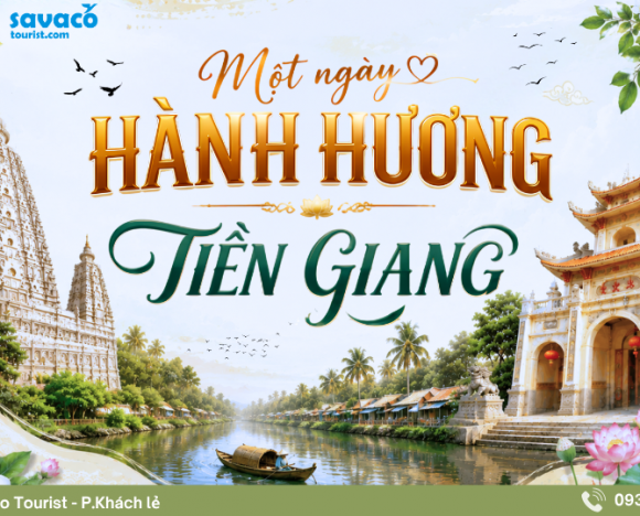 MỘT NGÀY HÀNH HƯƠNG TẠI TIỀN GIANG