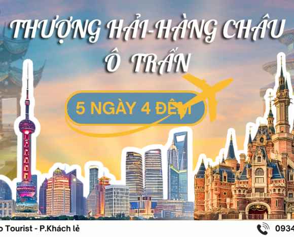 KHÁM PHÁ THƯỢNG HẢI HÀNG CHÂU - Ô TRẤN NO SHOPPING