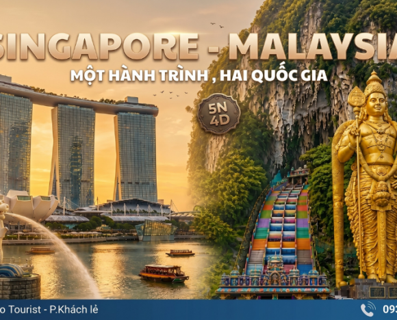 Khám phá Malaysia Singapore 5 ngày 4 đêm