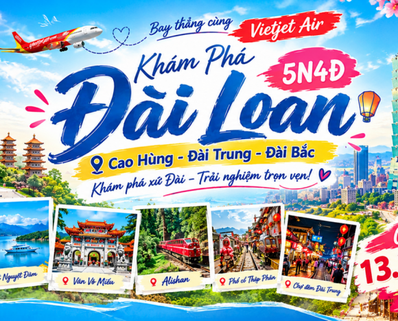 ĐÀI LOAN 5N4Đ: CAO HÙNG – ĐÀI TRUNG – ĐÀI BẮC