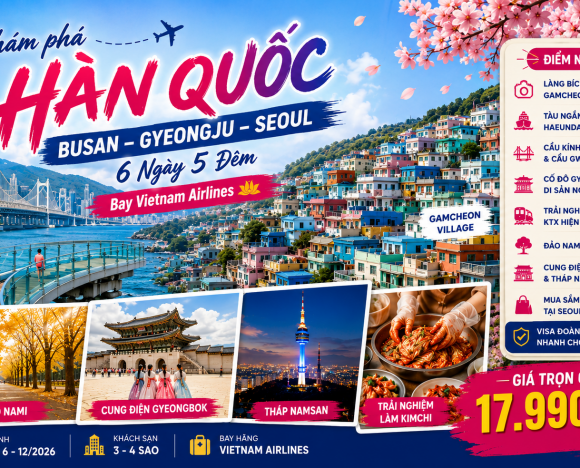 Tour Hàn Quốc Busan - Seoul 6N5Đ: Khám Phá Đảo Nami, Tàu KTX Và Những Biểu Tượng Nổi Tiếng Xứ Kim Chi