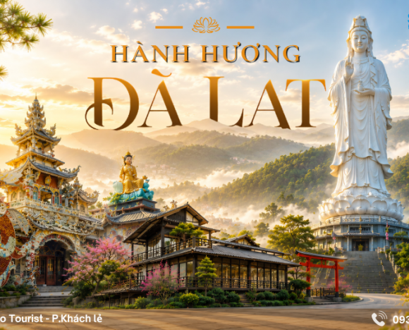 Hành Hương Đà Lạt 3N2Đ 